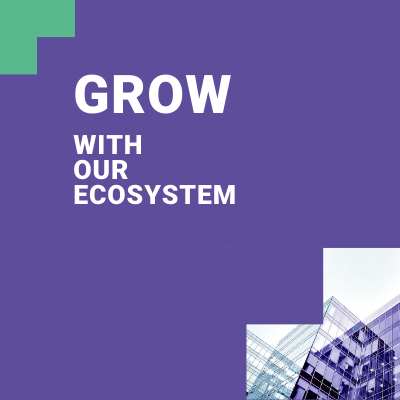 GROW WITH OUR ECOSYSTEM 400 x 400